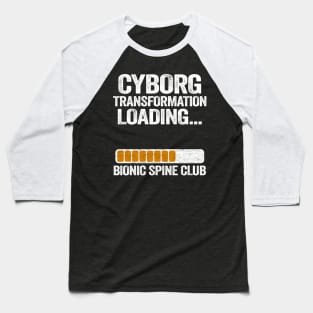 Cyborg Transformation Loading Bionic Spine Club Baseball T-Shirt